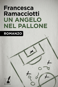 Un angelo nel pallone