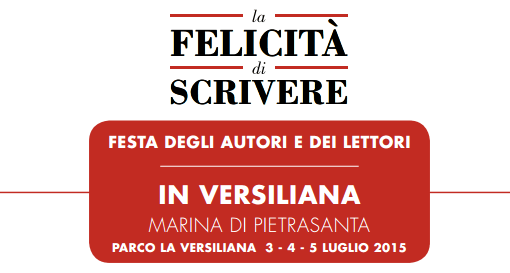 La felicità di scrivere (e di leggere): dal 3 al 5 luglio la festa di Pietrasanta