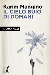 Il cielo buio di domani